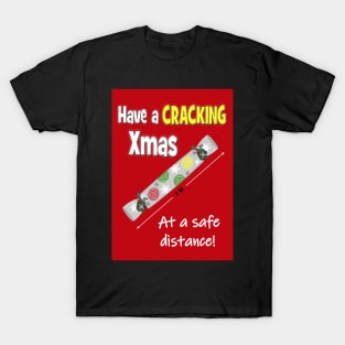 Have a cracking Christmas T-Shirt